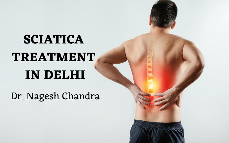 SCIATICA TREATMENT IN DWARKA DELHI